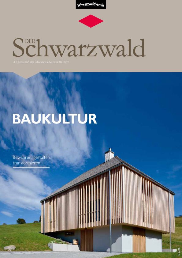 Titelbild Vereinszeitschrift „Der Schwarzwald“ Ausgabe 03/19 – Baukultur.