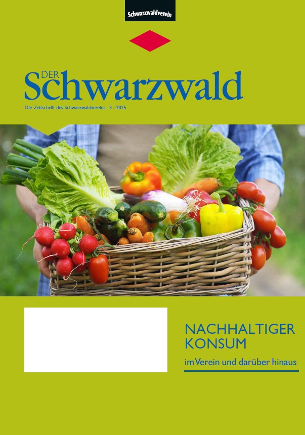 Titelbild Vereinszeitschrift „Der Schwarzwald“ Ausgabe 03/25 – Nachhaltiger Konsum.